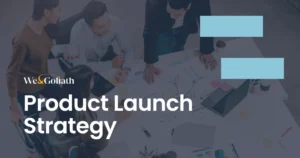 11 Steps to a Successful Product Launching Strategy A group of people strategizing for a product launch.