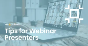 13 Tips for Webinar Presenters: A Guide to Engaging Webinars Tips for webinar presenters.