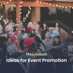Discover 17 Game-Changing Ideas for Effective Event Promotion ideas for event promotion