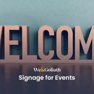The Art of Signage at Events signage for events