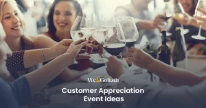 15 Engaging Ways to Celebrate Client Relationships customer appreciation event ideas