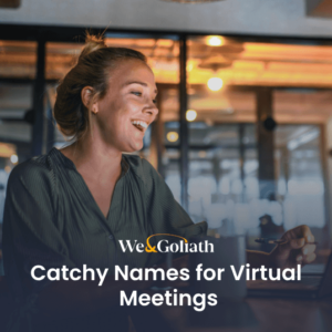 Catchy names for virtual meetings.