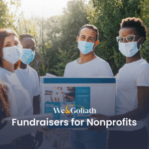 A group of people wearing face masks with the text fundraisers for nonprofits.