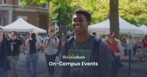 Your One-Stop Guide to On-Campus Events and Activities A group of college students walking outside on campus with event tents in the background. Prominent text reads: "We & Goliath On-Campus Events.