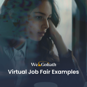 Virtual Job Fair Tips and Ideas: Your Guide to Success A person sits at a desk, looking at a computer screen, with the text "We & Goliath Virtual Job Fair Examples" prominently overlayed on the image.