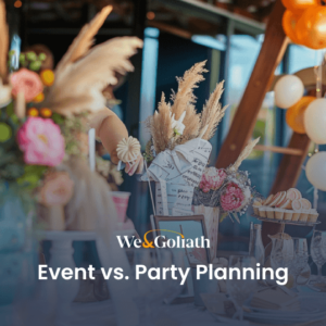 Event vs Party Planner: Choose the Right Pro for Your Event A decorated table with assorted pastries, flowers, and balloons at an event, with text overlay: "Event vs. Party Planning - We & Goliath.