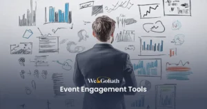 Maximizing Engagement at Events: Essential Tools and Strategies We and Goliath cover for event engagement tools, showing a whiteboard of charts