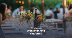Best Event Management Platforms and Their Features We and Goliath cover for event planning platforms, showing an outdoor table set with champagne