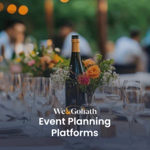Best Event Management Platforms and Their Features We and Goliath cover for event planning platforms, showing an outdoor table set with champagne