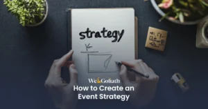 Essential Strategies for Successful Event Planning We and Goliath cover for how to create an event strategy, showing a notebook reading strategy