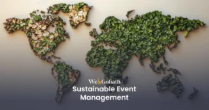 What is Sustainable Event Management? We and Goliath cover for sustainable event management, showing a world map made of foliage