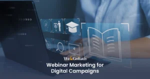 Maximizing Engagement Through Virtual Events We and Goliath cover for webinar marketing in digital campaigns, showing a laptop with course icons