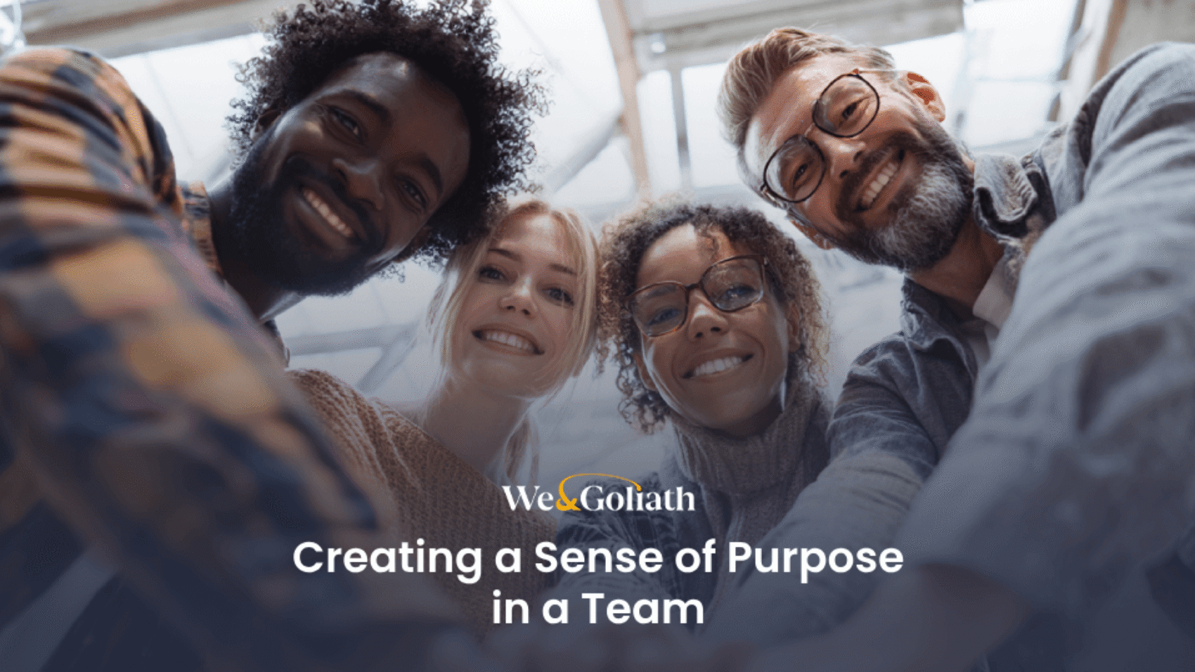 creating-a-sense-of-purpose-in-a-team