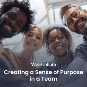 creating-a-sense-of-purpose-in-a-team