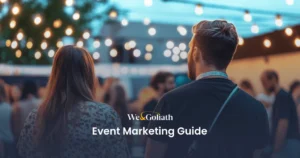 Elevating Your Event Marketing: Proven Strategies and Insights We and Goliath cover for the event marketing guide, showing guests at an outdoor evening event