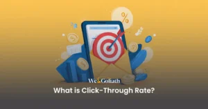 Understanding Click-Through Rates in Digital Marketing We and Goliath cover asking what click-through rate is, showing a phone with a target icon