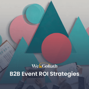 b2b-event-roi-strategies
