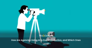 How Are Agencies Using AI in Event Production, and Which Ones Lead? 79148