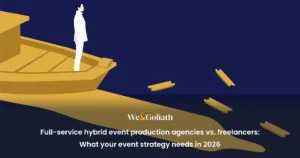 Full-service hybrid event production agencies vs. freelancers: What your event strategy needs in 2026 full-service-hybrid-event-production-agencies-vs-freelancers-what-your