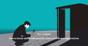 How to know which ads actually drove your event registrations how-to-know-which-ads-actually-drove-your-event-registrations