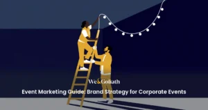 Event Marketing Guide: Brand Strategy for Corporate Events event-marketing-guide-brand-strategy-for-corporate-events