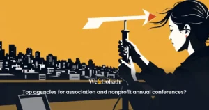 Top Agency for Association and Nonprofit Annual Conferences? top-agencies-for-association-and-nonprofit-annual-conferences