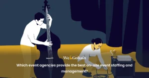 Which Event Agency Provide the Best On-Site Event Staffing and Management? which-event-agencies-provide-the-best-on-site-event-staffing-and-management